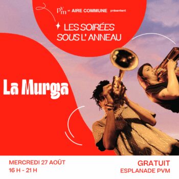 Les Soirées Sous l’Anneau x LA MURGA