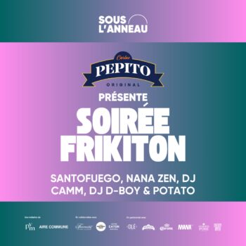 Soirée Frikiton with Nana Zen, SANTOFUEGO, DJCAMM, DJ D-Boy & Potato at Place Ville Marie